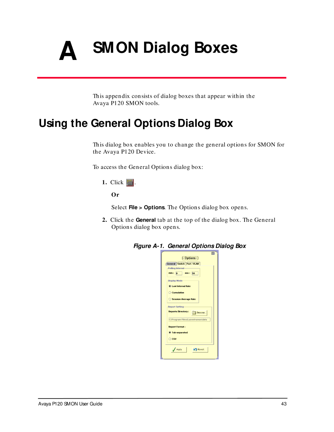 Avaya P120 SMON manual Smon Dialog Boxes, Using the General Options Dialog Box 