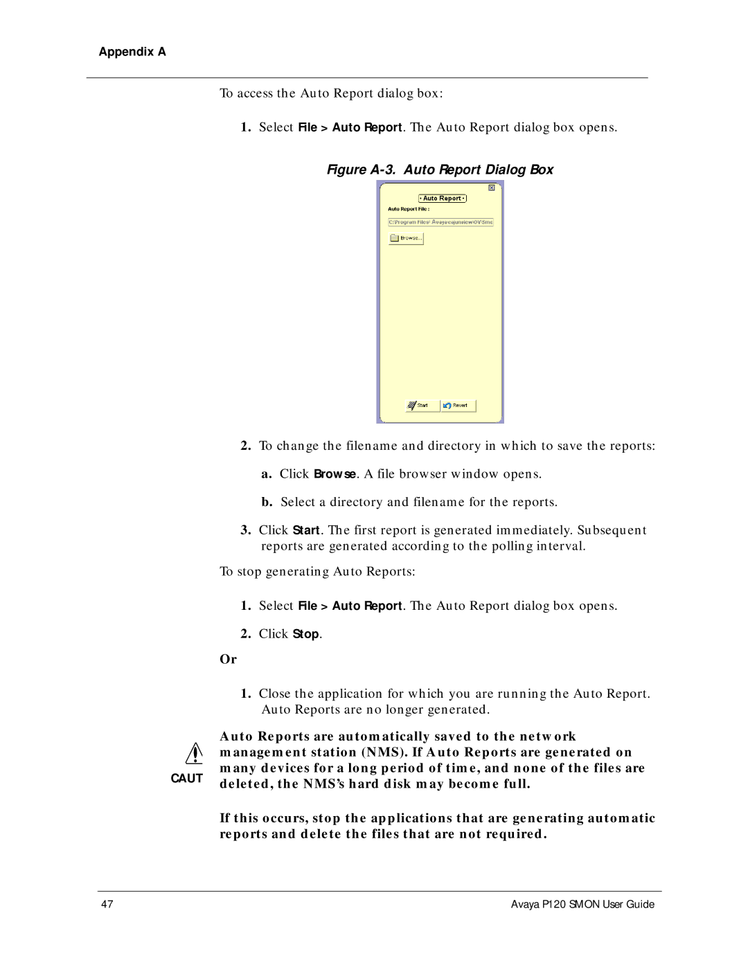 Avaya P120 SMON manual Figure A-3. Auto Report Dialog Box 