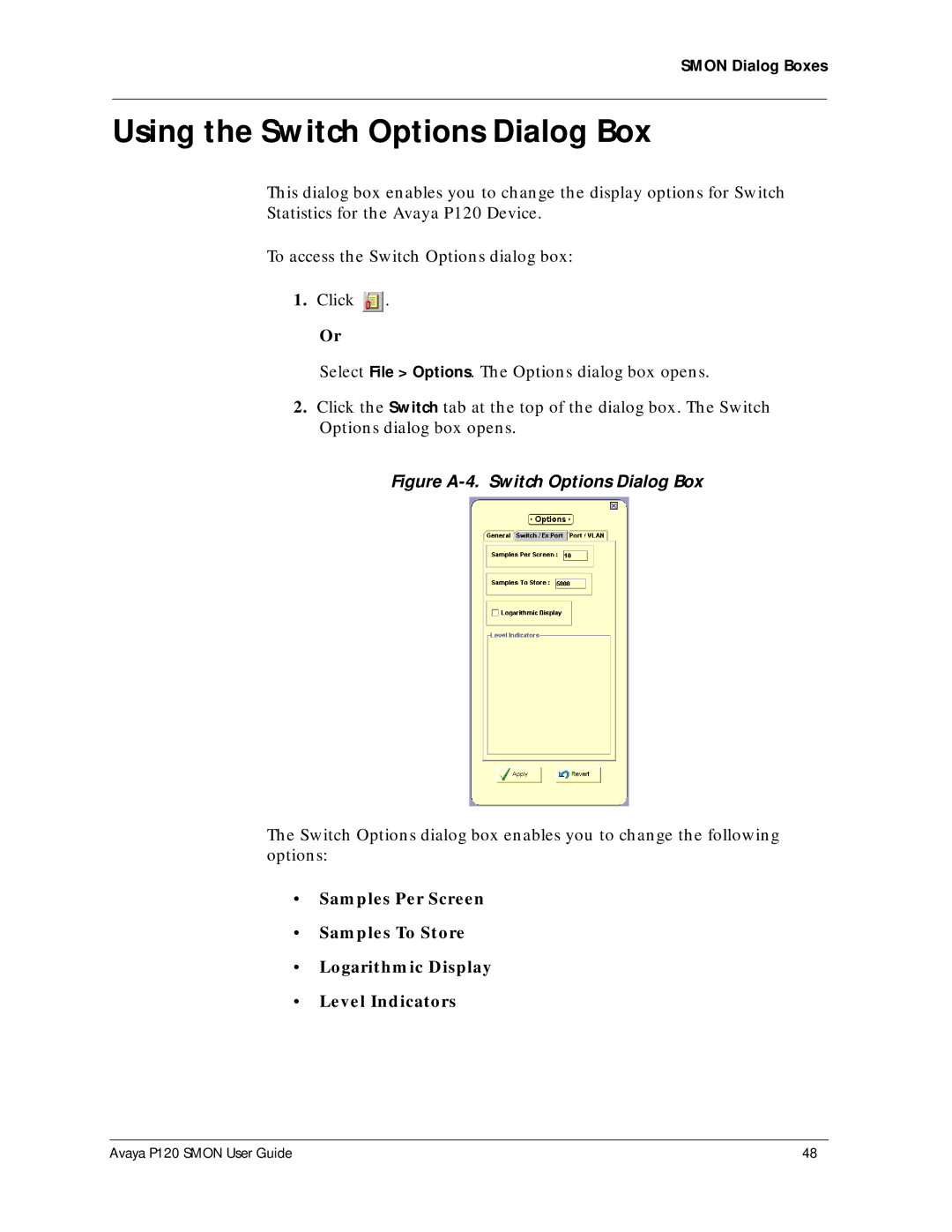 Avaya P120 SMON manual Using the Switch Options Dialog Box, Figure A-4. Switch Options Dialog Box 