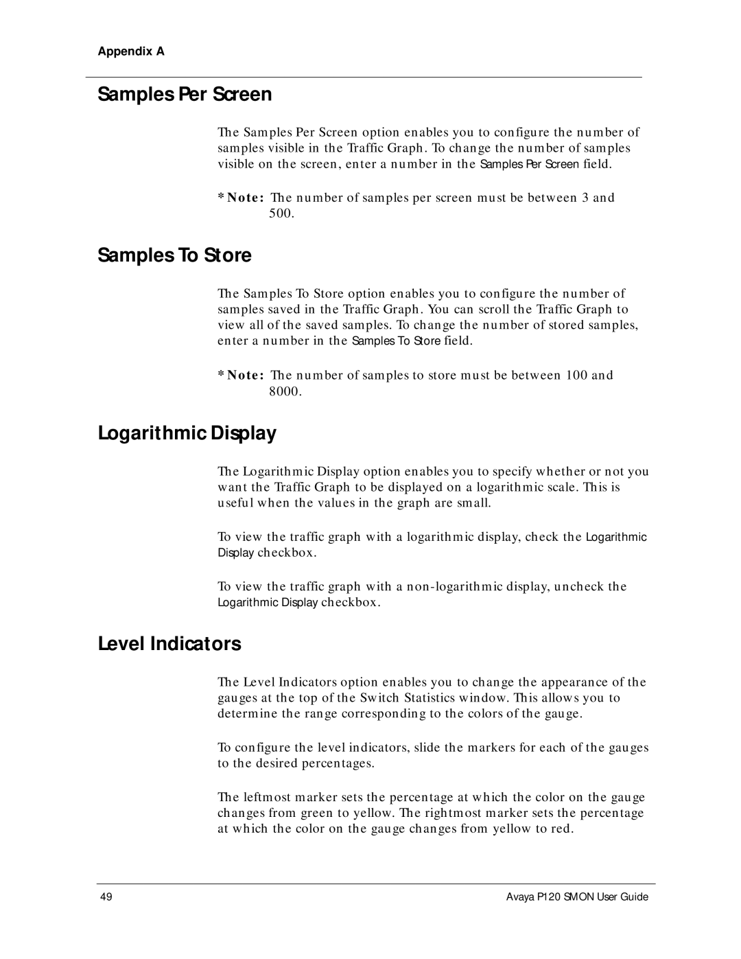 Avaya P120 SMON manual Samples Per Screen, Samples To Store, Logarithmic Display, Level Indicators 
