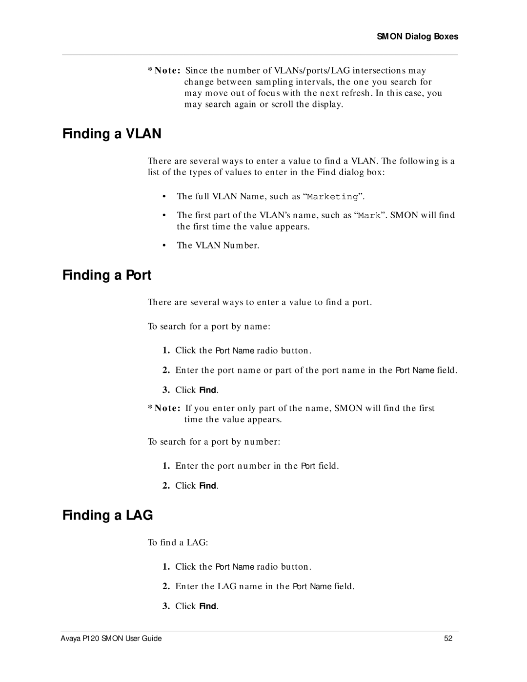 Avaya P120 SMON manual Finding a Vlan, Finding a Port, Finding a LAG 