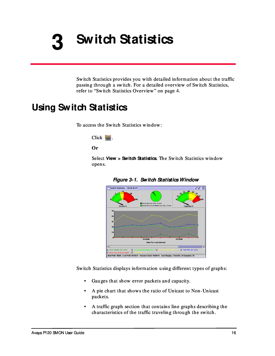 Avaya P120 SMON manual Using Switch Statistics, 1. Switch Statistics Window 