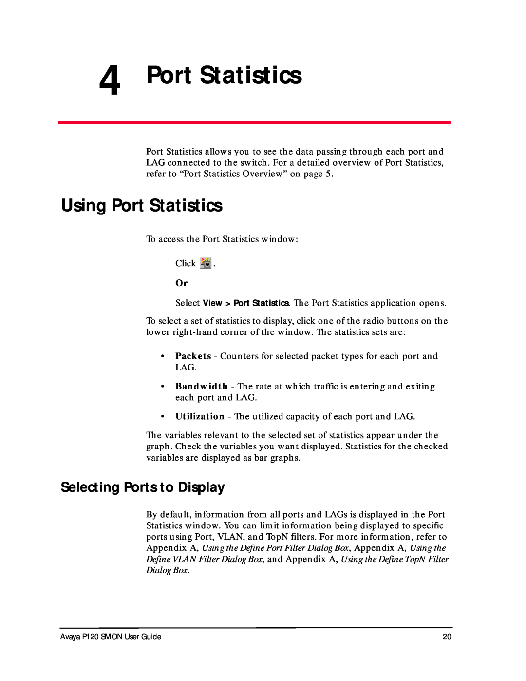 Avaya P120 SMON manual Using Port Statistics, Selecting Ports to Display 