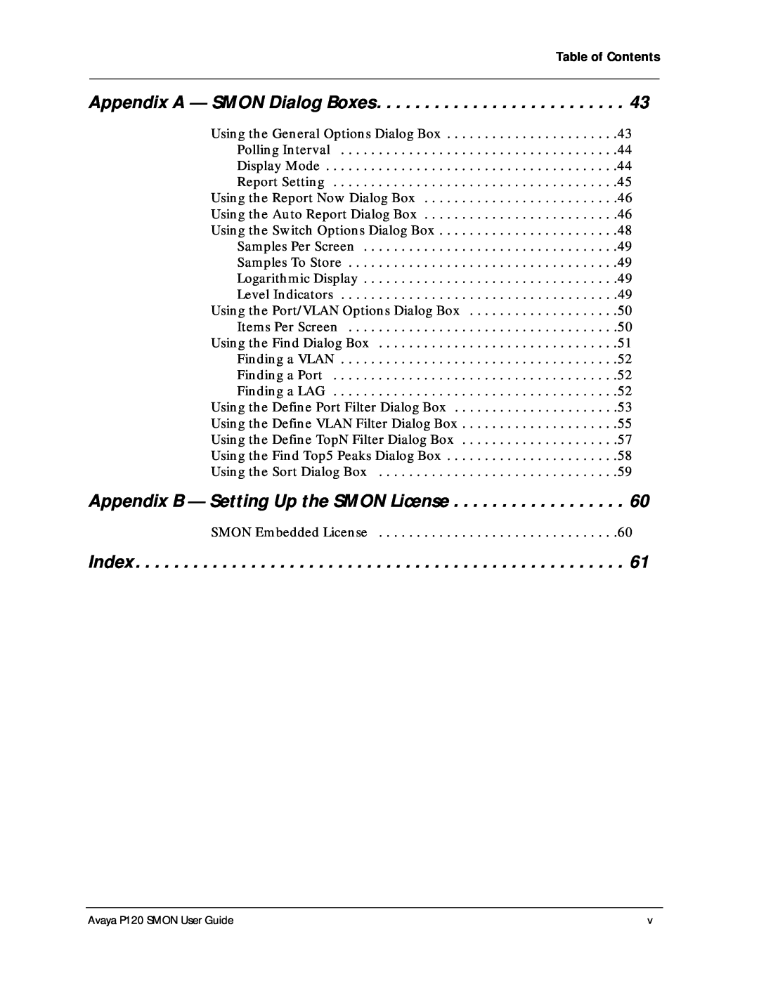 Avaya P120 SMON manual Appendix A - SMON Dialog Boxes, Appendix B - Setting Up the SMON License, Index 