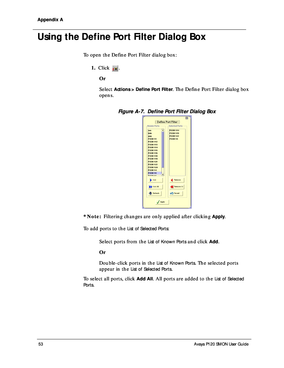 Avaya P120 SMON manual Using the Define Port Filter Dialog Box, Figure A-7. Define Port Filter Dialog Box 