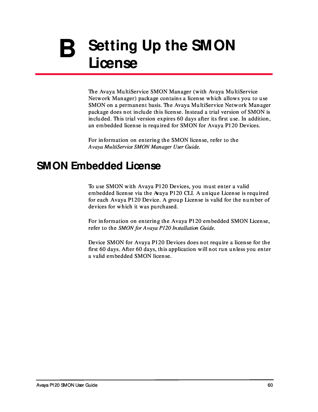 Avaya P120 SMON manual Setting Up the SMON, SMON Embedded License, Avaya MultiService SMON Manager User Guide 