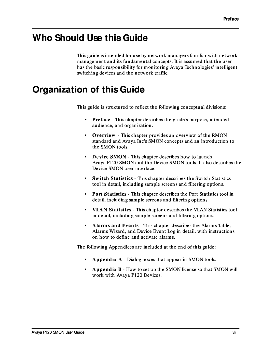 Avaya P120 SMON manual Who Should Use this Guide, Organization of this Guide 