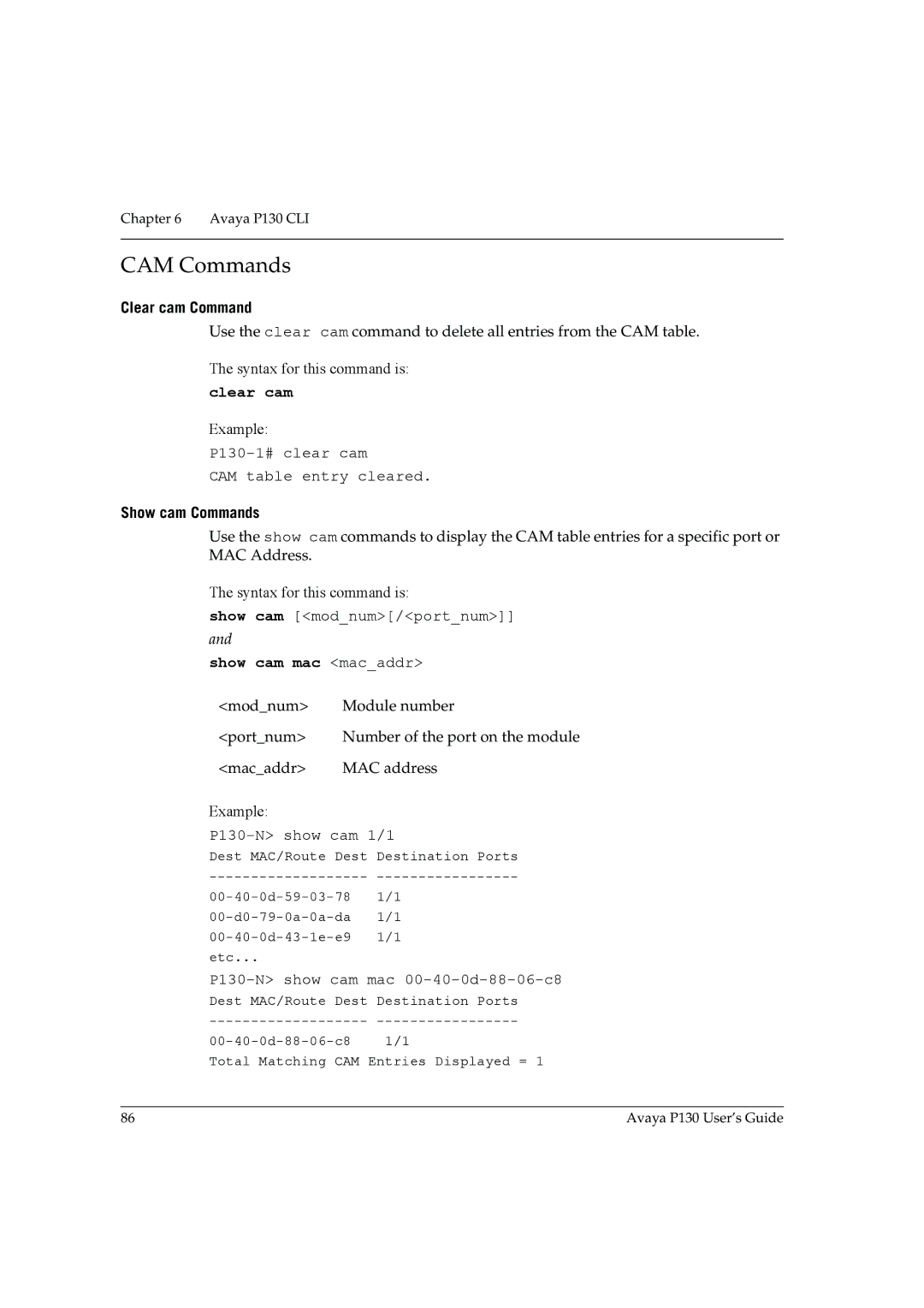 Avaya P130 manual CAM Commands, Clear cam Command, Show cam Commands, Show cam mac macaddr 