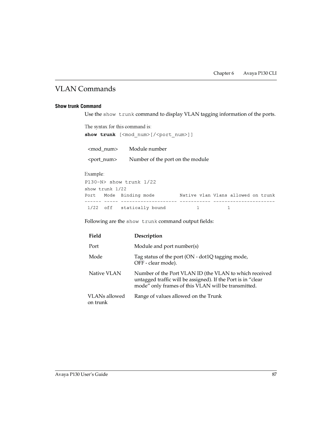 Avaya manual Vlan Commands, Show trunk Command, Show trunk modnum/portnum, P130-N show trunk 1/22 