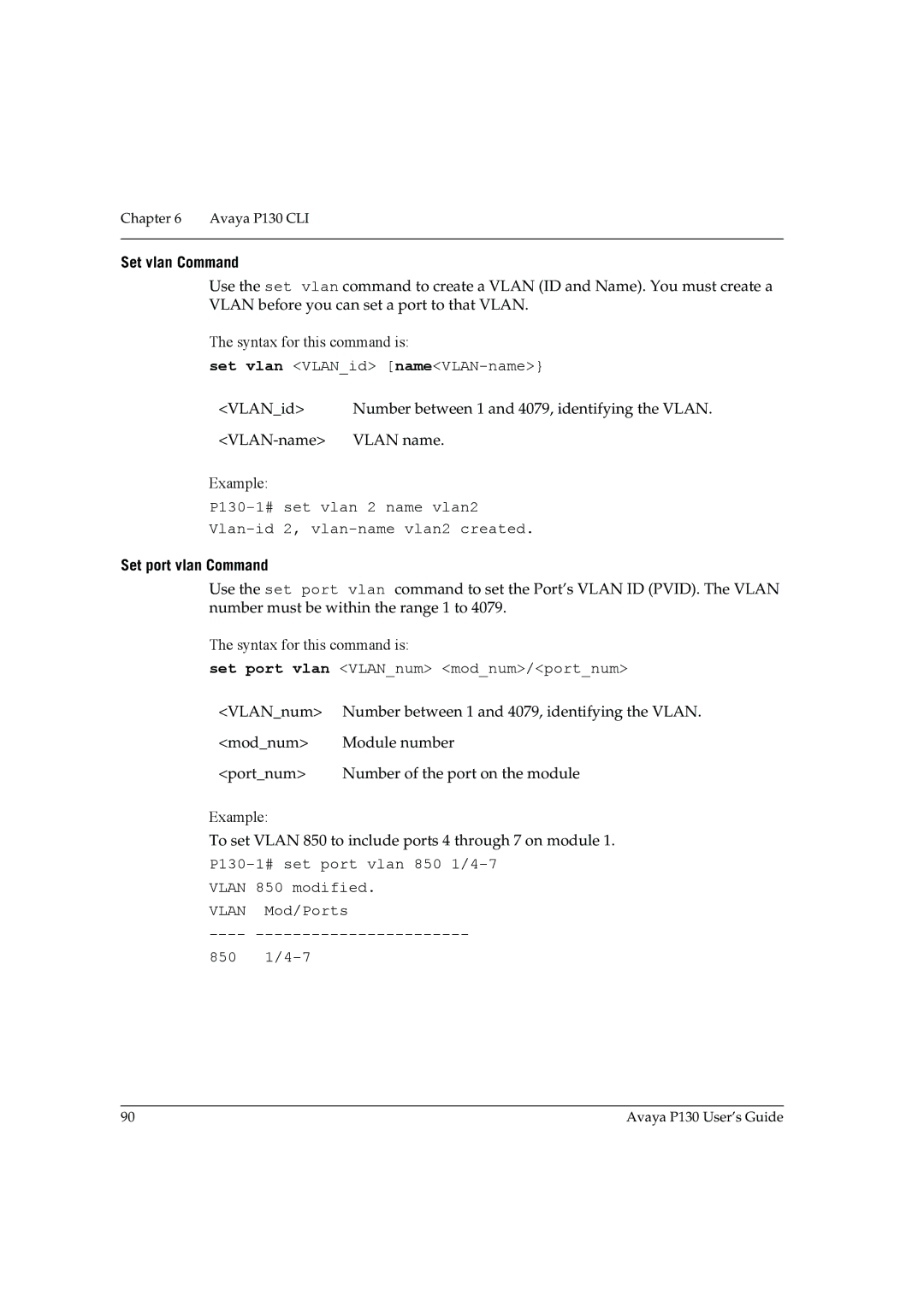 Avaya P130 manual Set vlan Command, Set vlan VLANid nameVLAN-name, Set port vlan VLANnum modnum/portnum 