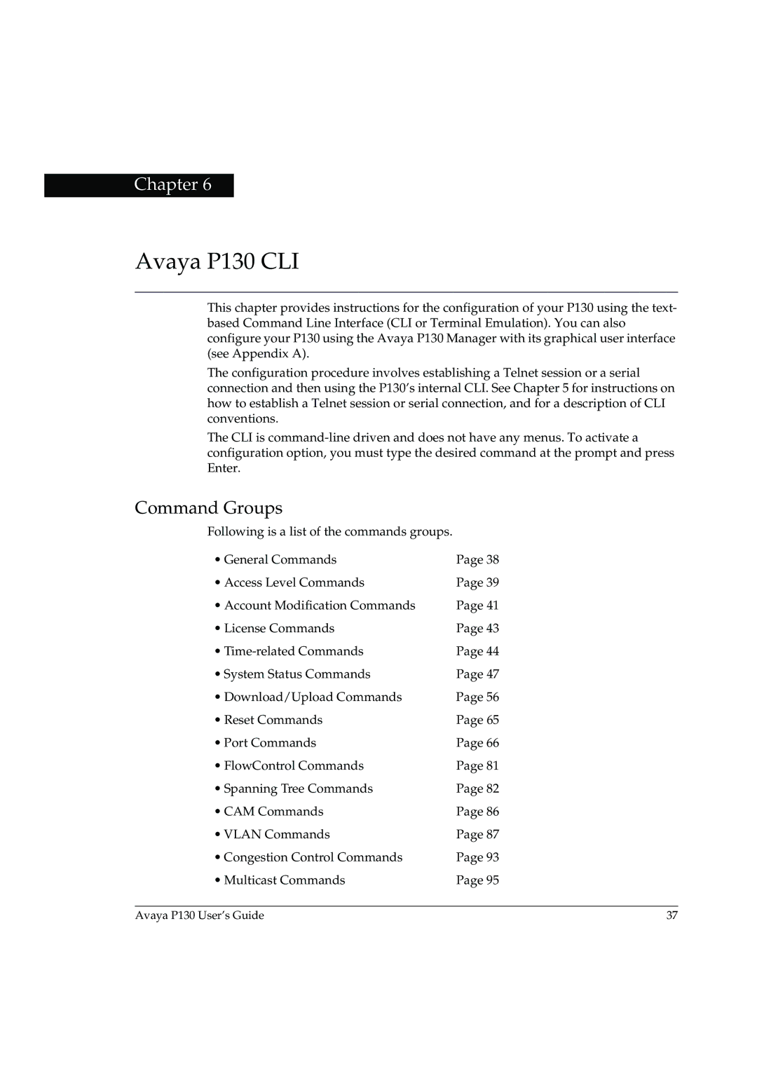 Avaya manual Avaya P130 CLI, Command Groups 