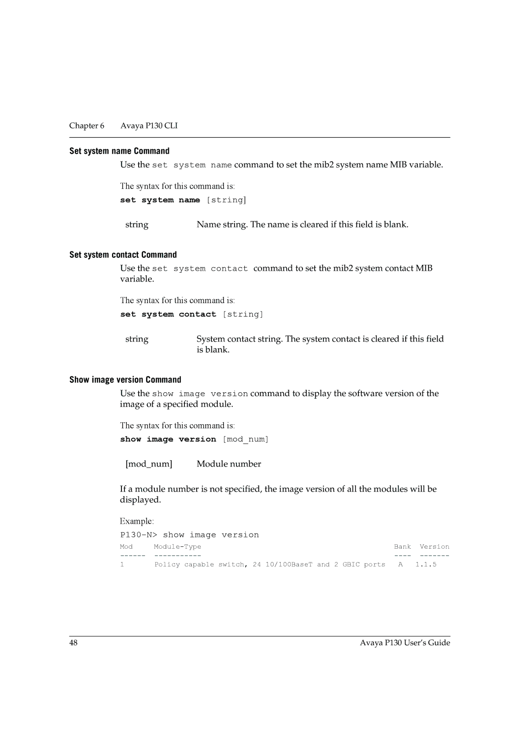 Avaya P130 manual Set system name string, Set system contact string, Show image version modnum 