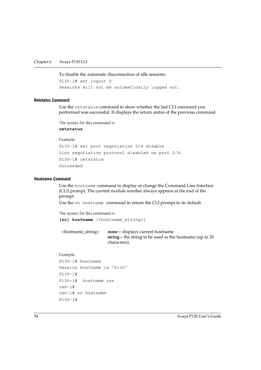 Avaya P130 manual Retstatus, Hostname Command, No hostname hostnamestring 