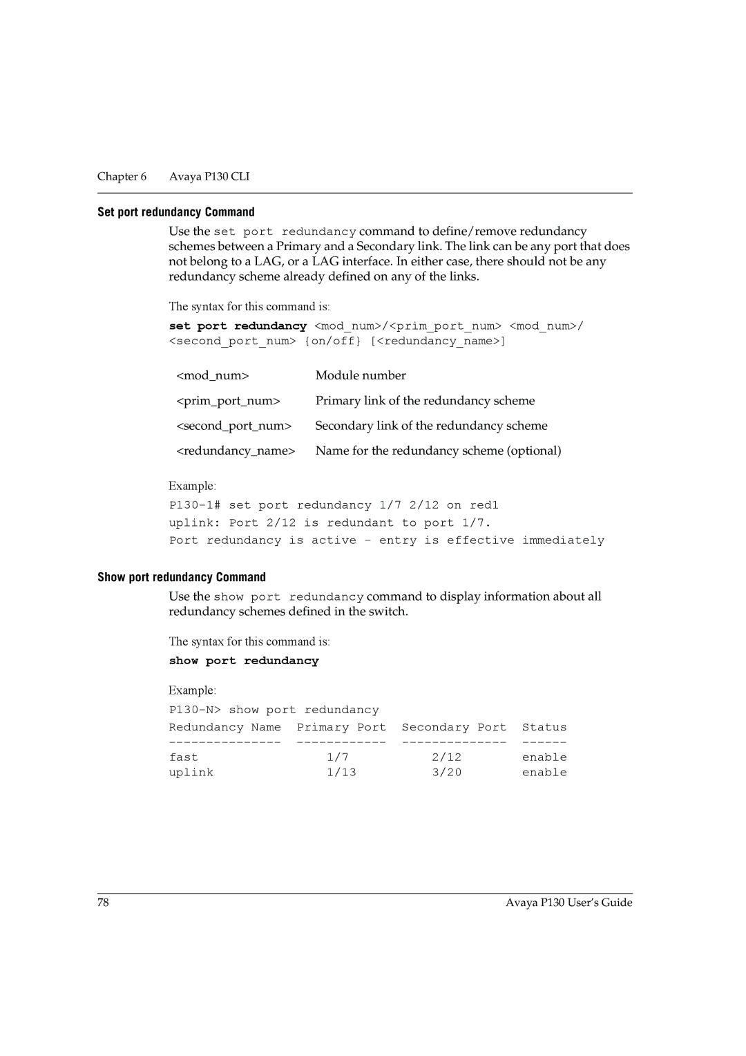 Avaya P130 manual Set port redundancy Command, Show port redundancy Command 