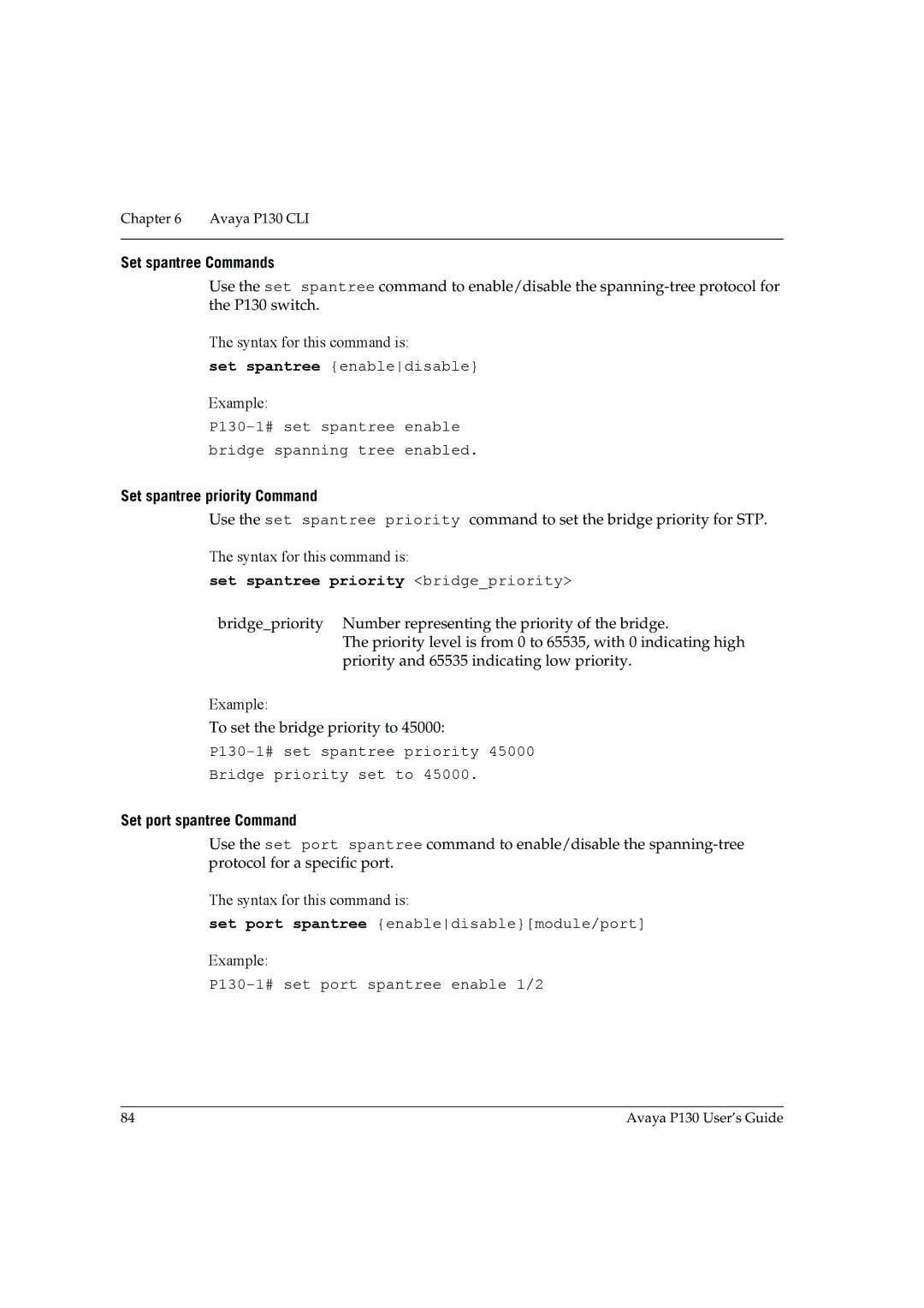 Avaya P130 manual Set spantree Commands, Set spantree priority Command, Set spantree priority bridgepriority 