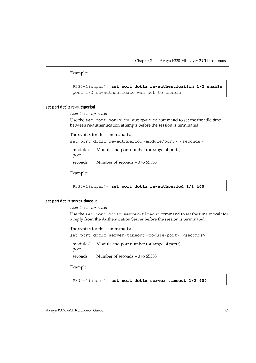 Avaya P330-ML-ML Set port dot1x re-authperiod, P330-1super#set port dot1x re-authperiod 1/2, Set port dot1x server-timeout 