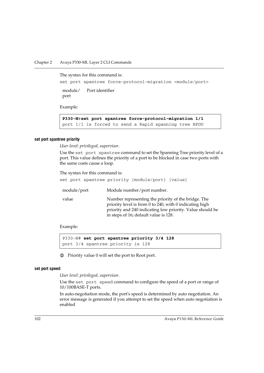 Avaya P330-ML-ML manual P330-Nset port spantree force-protocol-migration 1/1, Set port spantree priority, Set port speed 