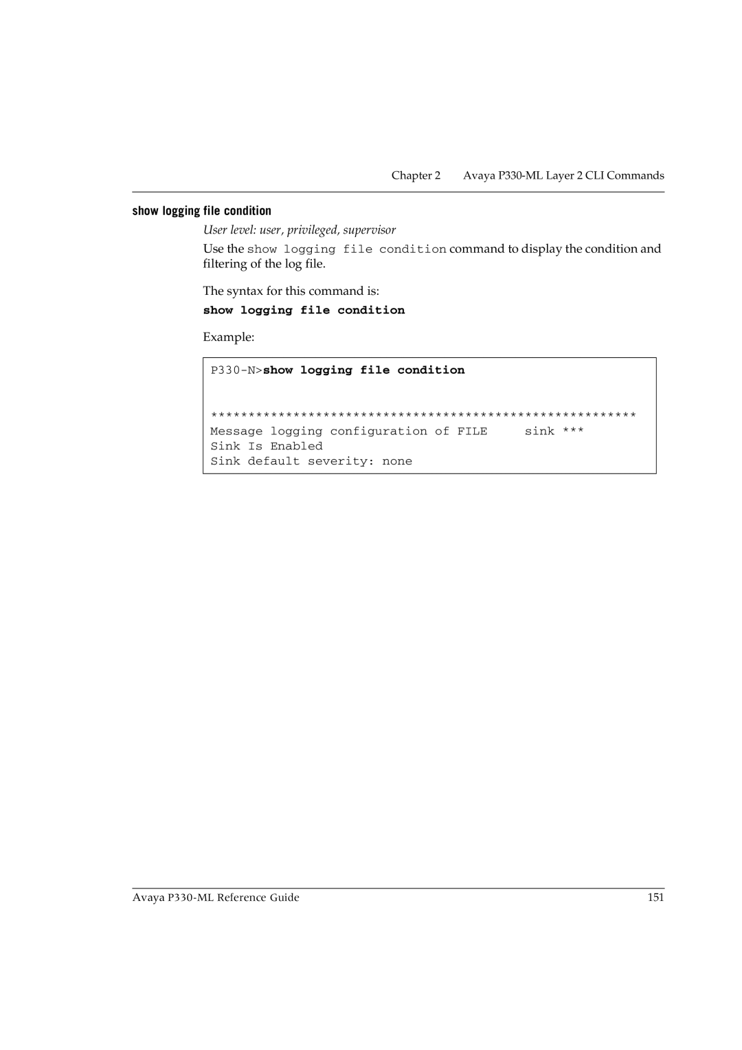 Avaya P330-ML-ML manual Show logging file condition, P330-Nshow logging file condition 