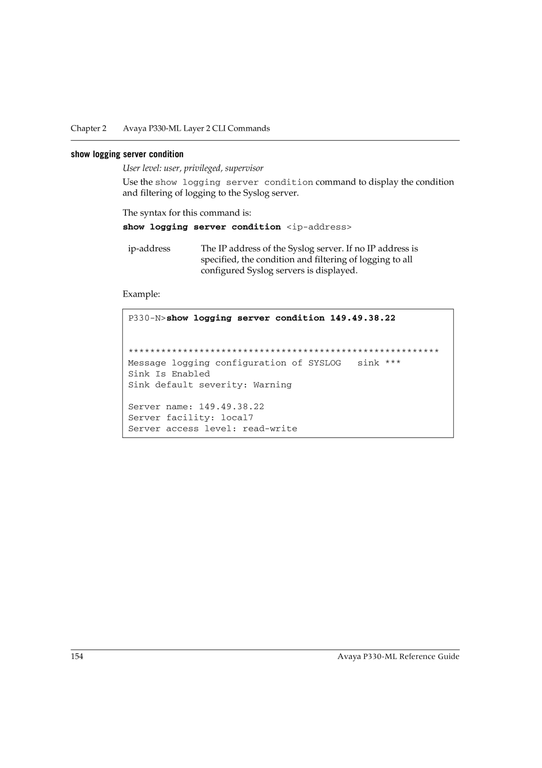 Avaya P330-ML-ML manual Show logging server condition ip-address, P330-Nshow logging server condition 