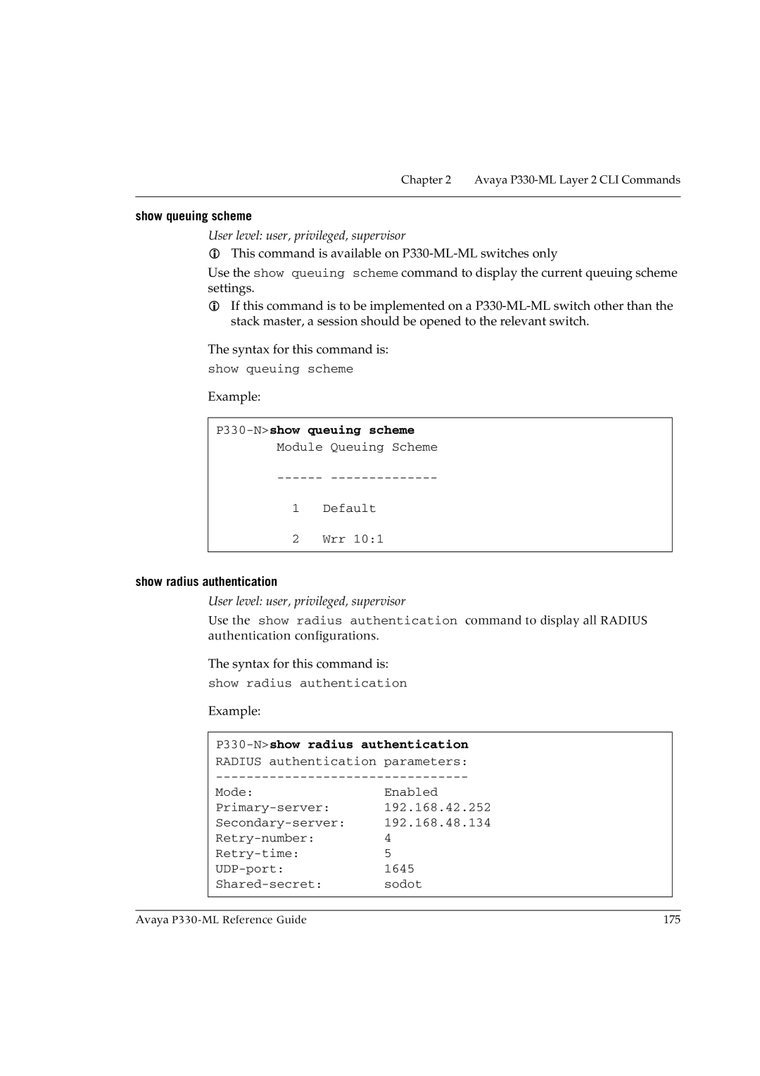 Avaya P330-ML-ML manual Show queuing scheme, P330-Nshow queuing scheme, Show radius authentication 