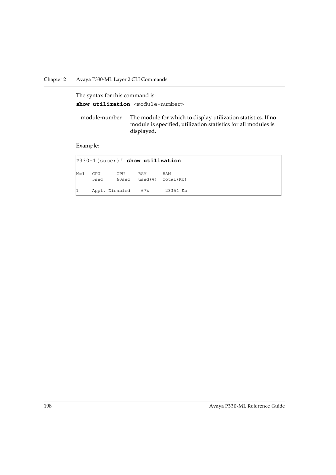 Avaya P330-ML-ML manual Show utilization module-number, P330-1super#show utilization 