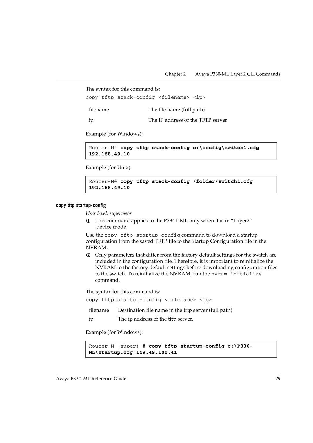 Avaya P330-ML-ML Router-N#copy tftp stack-config c\config\switch1.cfg, Router-N#copy tftp stack-config /folder/switch1.cfg 