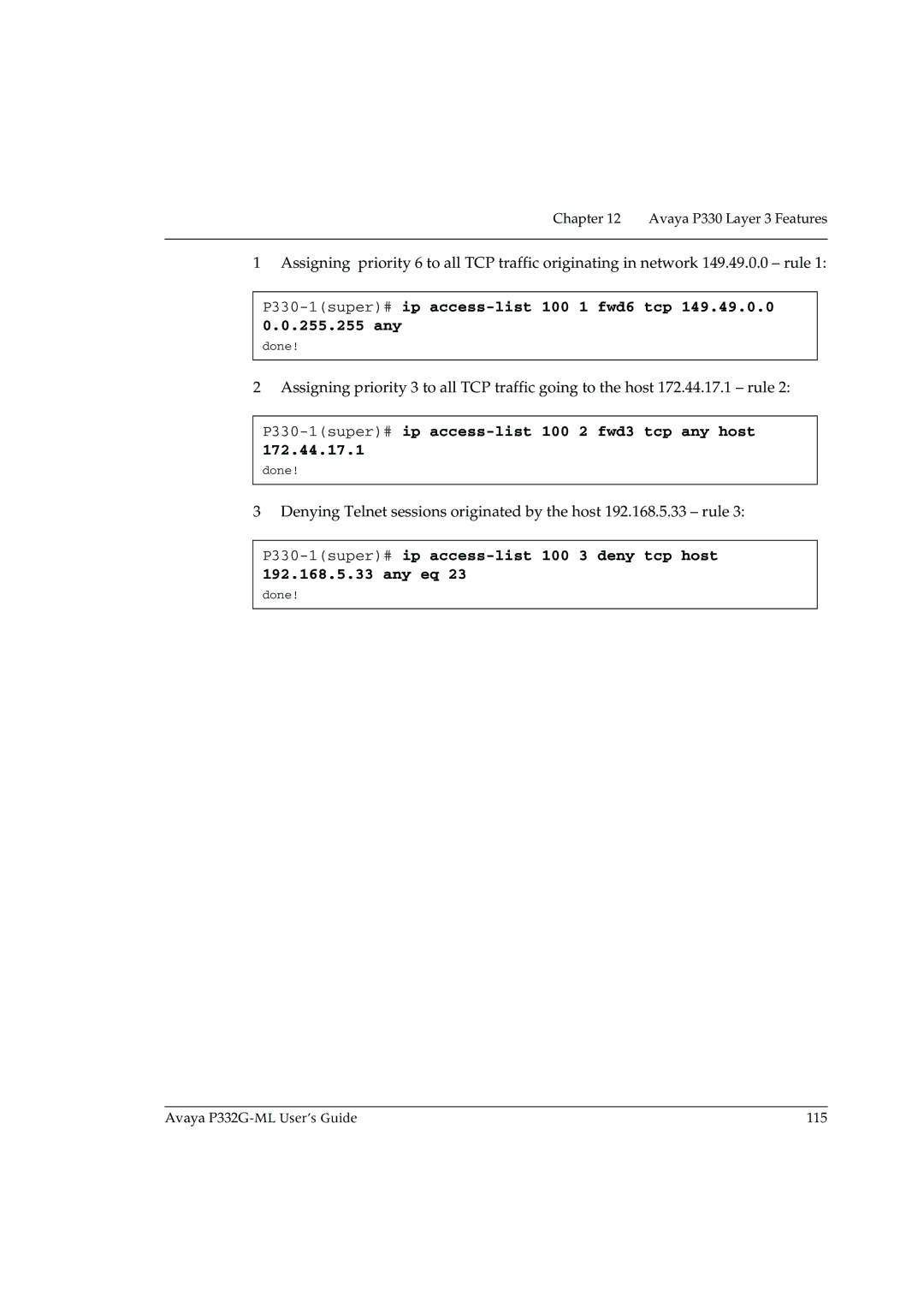 Avaya P332G-ML manual P330-1super#ip access-list 100 2 fwd3 tcp any host 