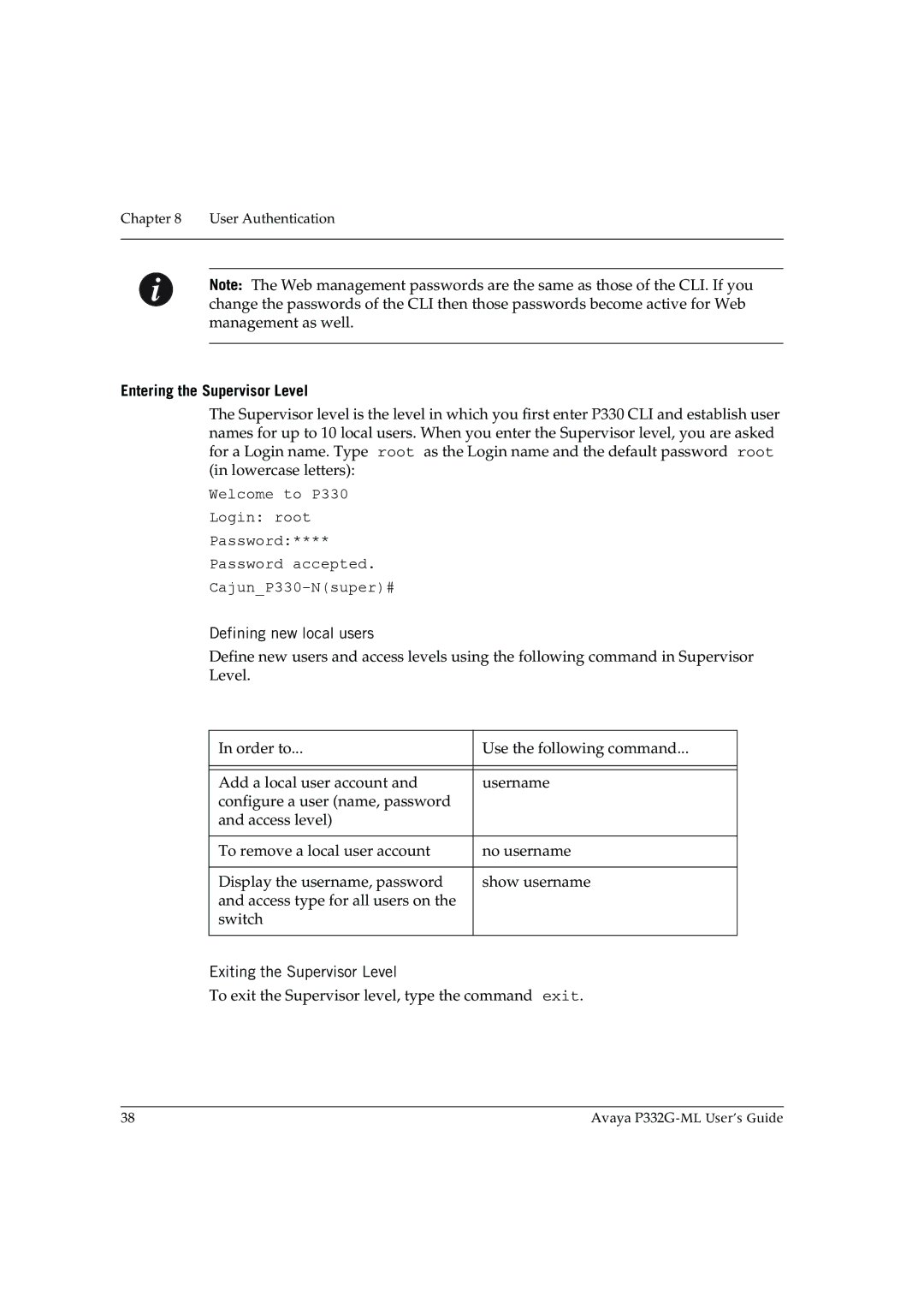 Avaya P332G-ML manual Entering the Supervisor Level, Defining new local users, Exiting the Supervisor Level 