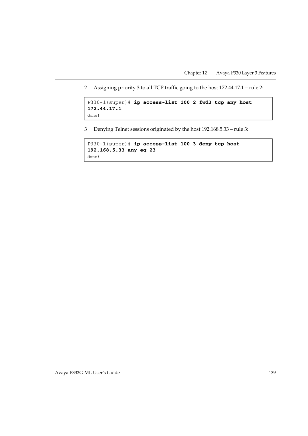 Avaya P332G-ML manual P330-1super#ip access-list 100 2 fwd3 tcp any host 