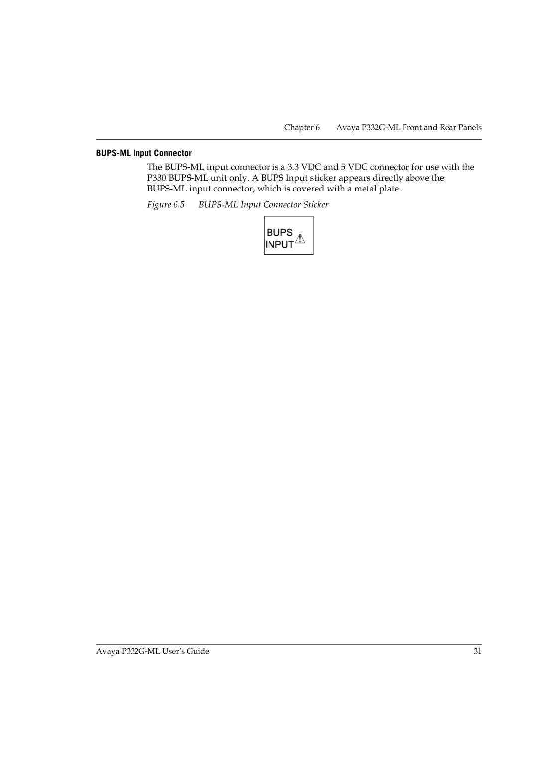 Avaya P332G-ML manual BUPS-ML Input Connector Sticker 