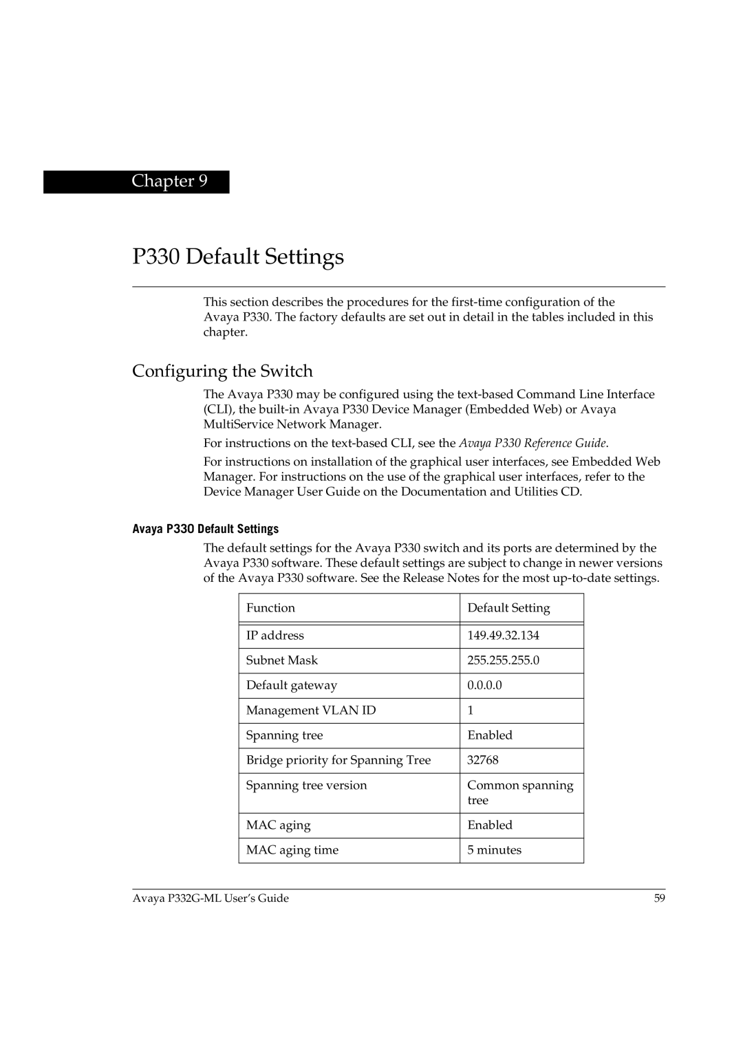 Avaya P332G-ML manual Configuring the Switch, Avaya P330 Default Settings 