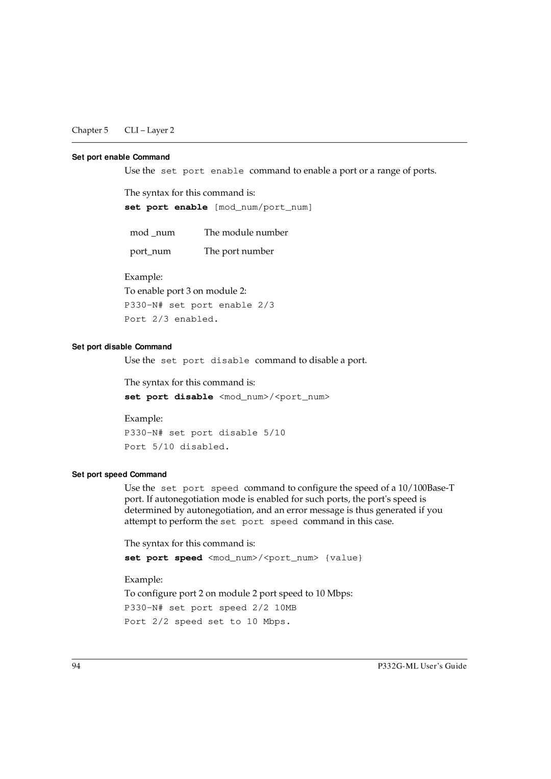 Avaya P332G-ML manual Set port enable Command, Set port disable Command, Set port speed Command 