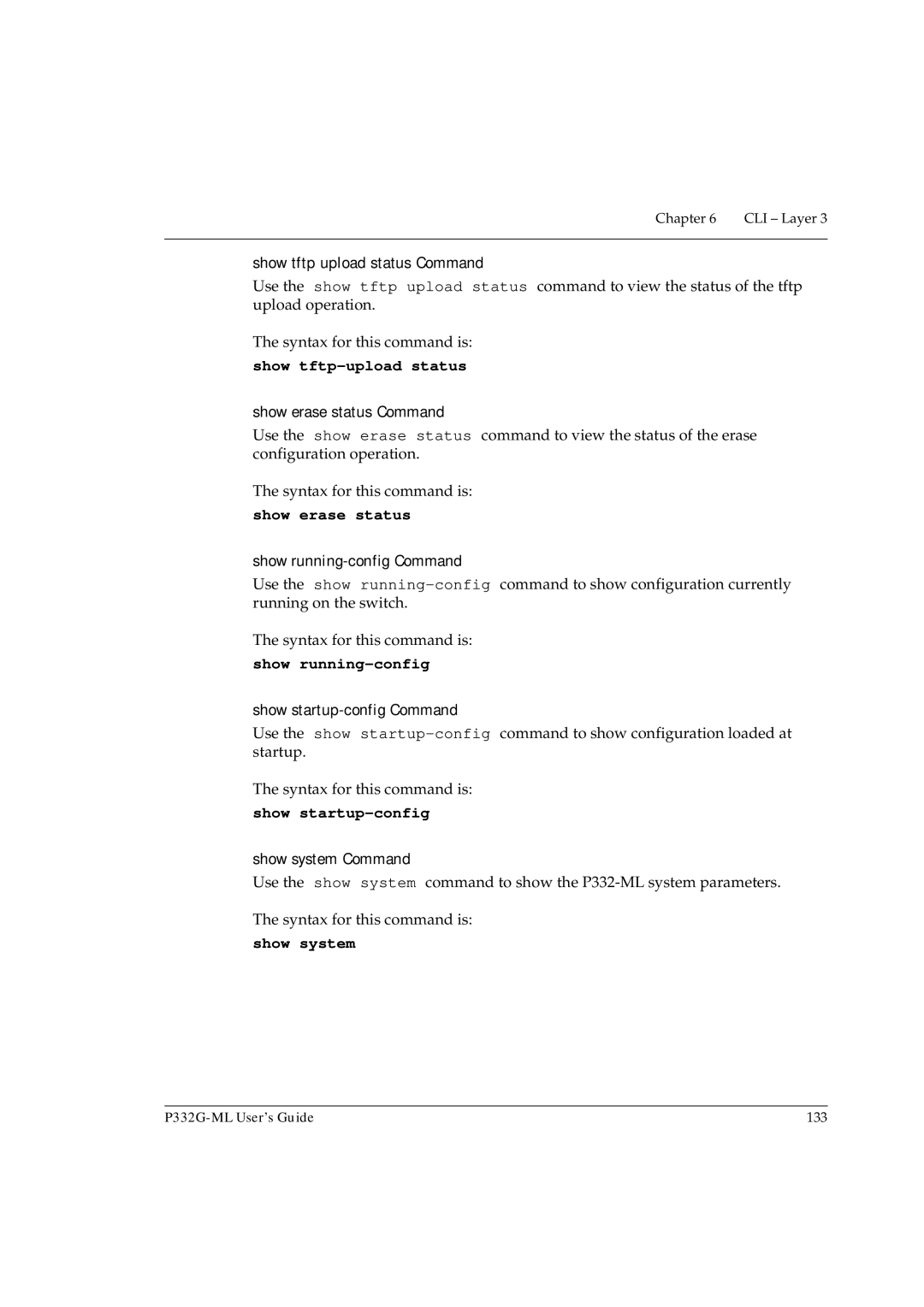 Avaya P332G-ML manual Show tftp-upload status, Show erase status, Show running-config, Show startup-config 
