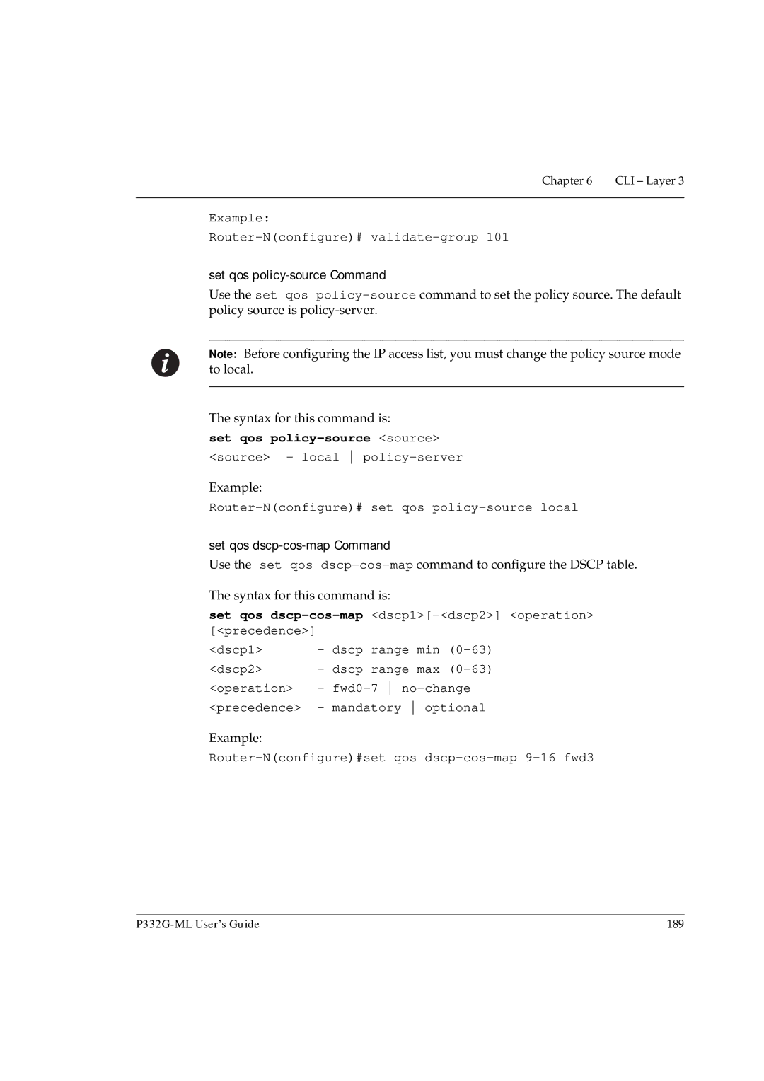 Avaya P332G-ML manual Example Router-Nconfigure# validate-group, Set qos policy-source source source local policy-server 