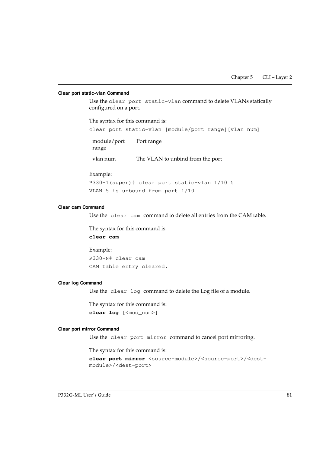 Avaya P332G-ML manual Clear port static-vlan Command, Clear cam Command, Clear log Command, Clear port mirror Command 