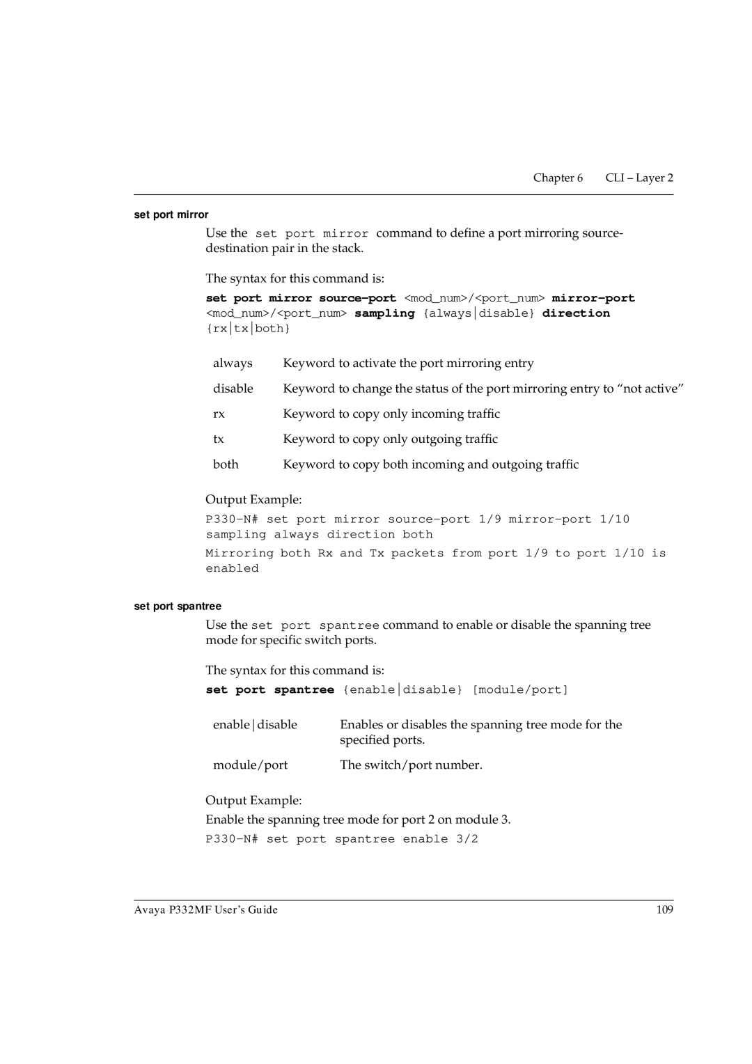 Avaya P332MF manual Set port mirror source-port modnum/portnum mirror-port, Set port spantree 