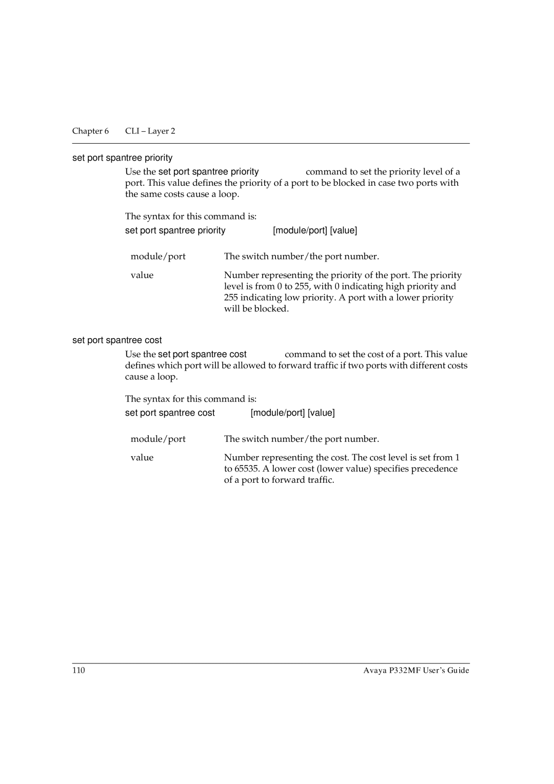 Avaya P332MF manual Set port spantree priority module/port value, Set port spantree cost 