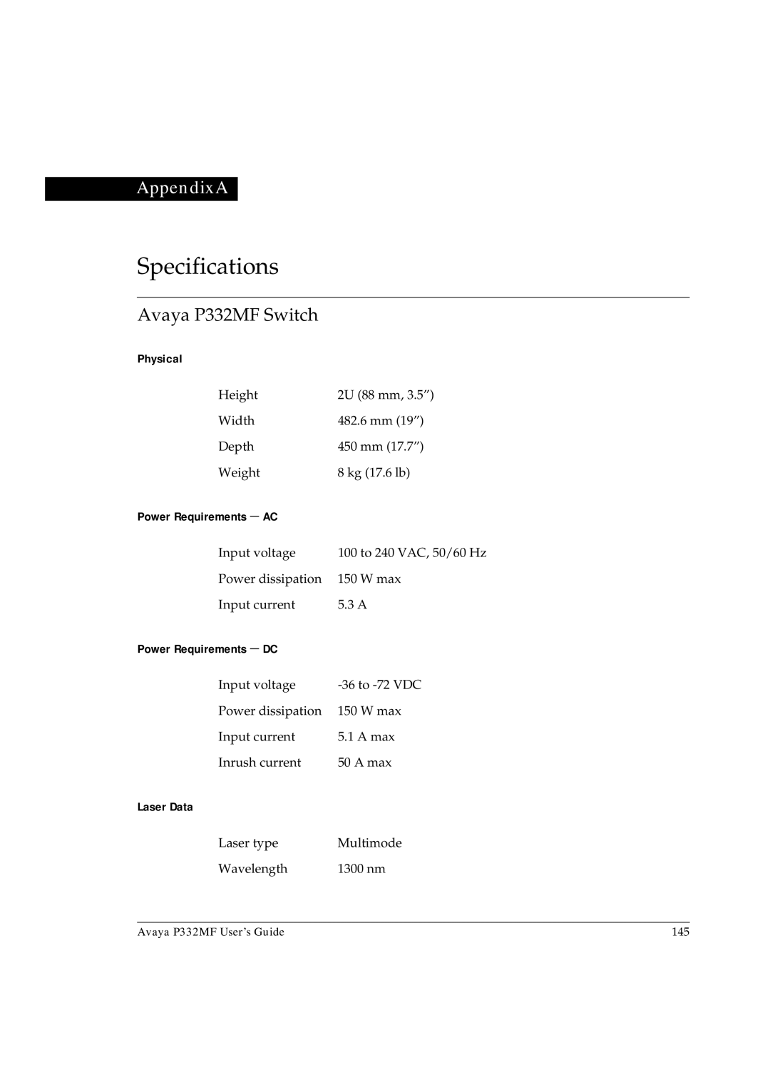 Avaya manual Avaya P332MF Switch, Physical, Power Requirements AC, Power Requirements DC, Laser Data 