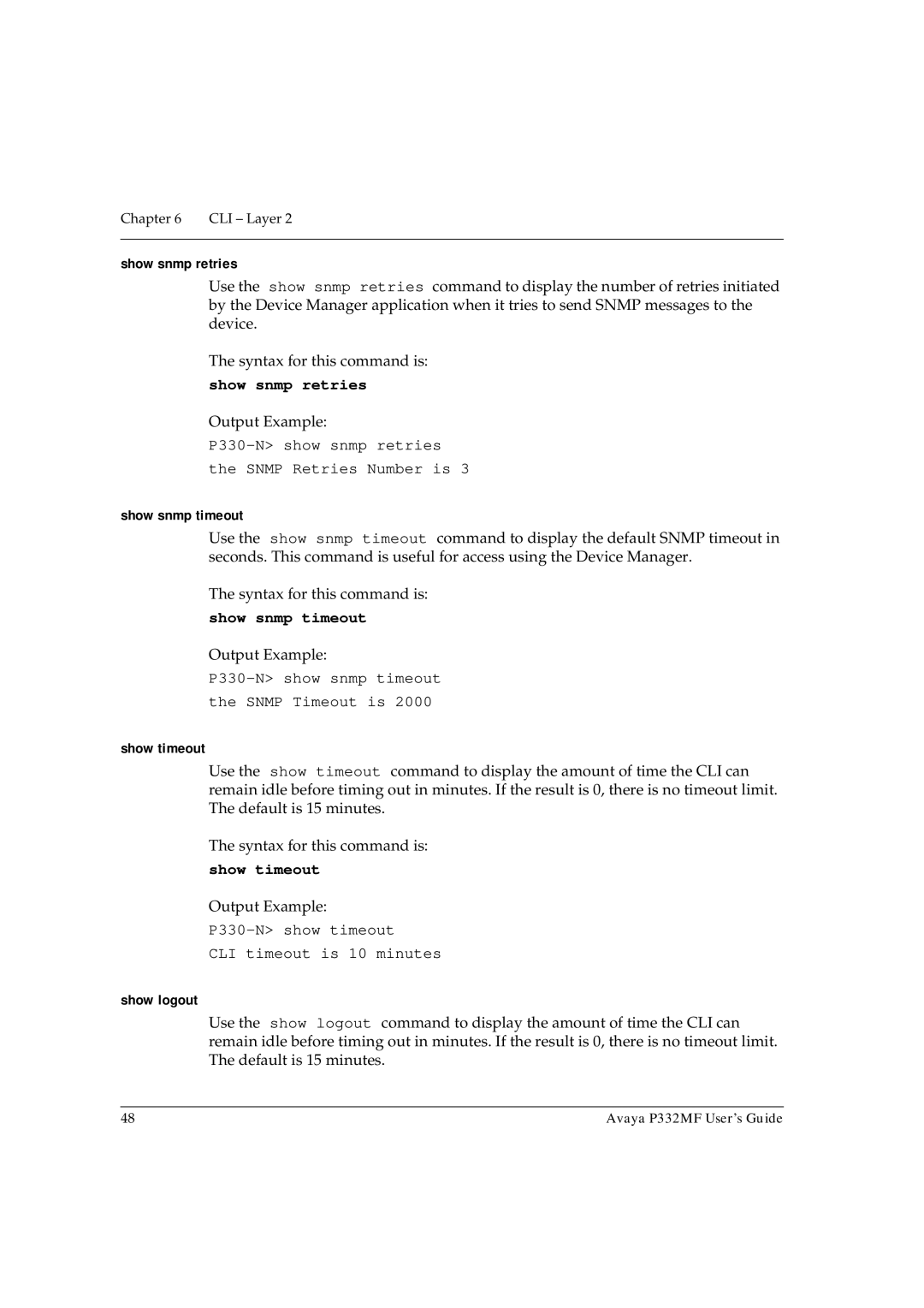 Avaya P332MF manual Show snmp retries, Show snmp timeout, Show timeout 