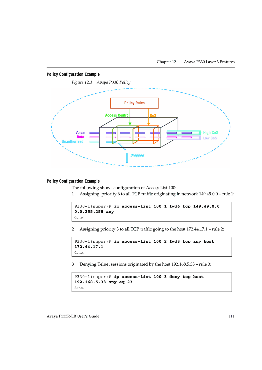 Avaya P333R-LB manual Policy Configuration Example, Avaya P330 Policy 