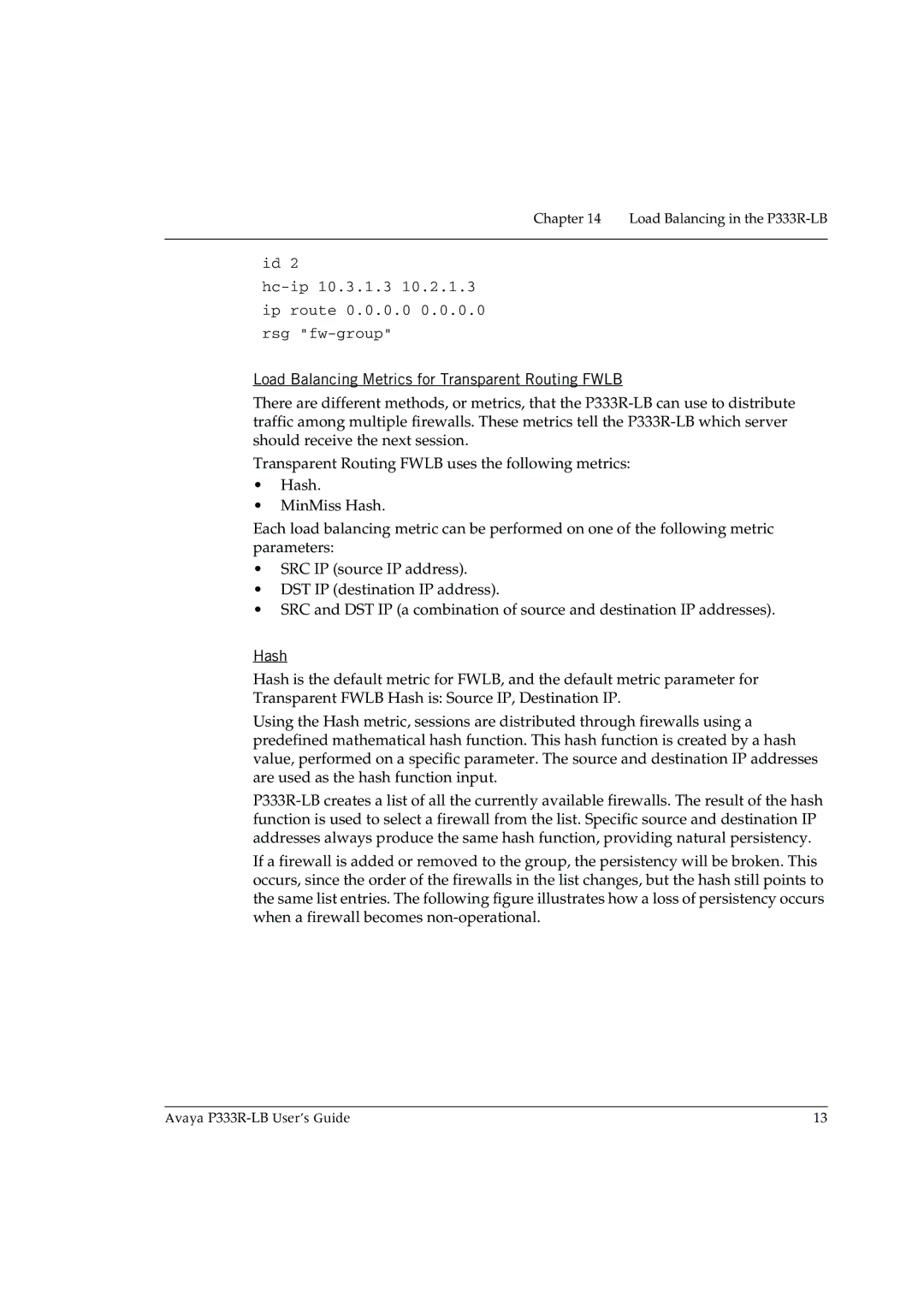 Avaya P333R-LB manual Load Balancing Metrics for Transparent Routing Fwlb, Hash 