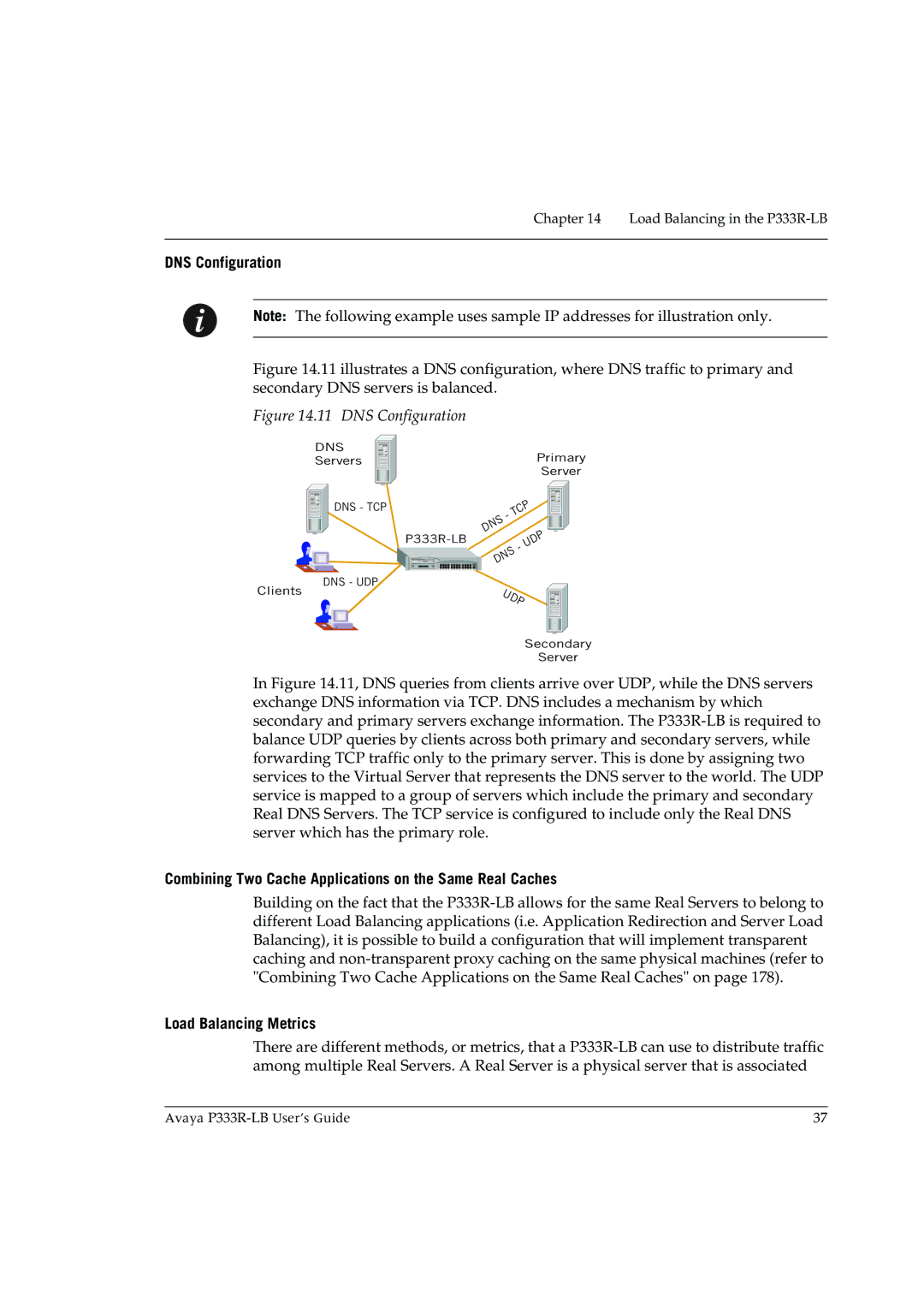 Avaya P333R-LB manual DNS Configuration, Combining Two Cache Applications on the Same Real Caches, Load Balancing Metrics 