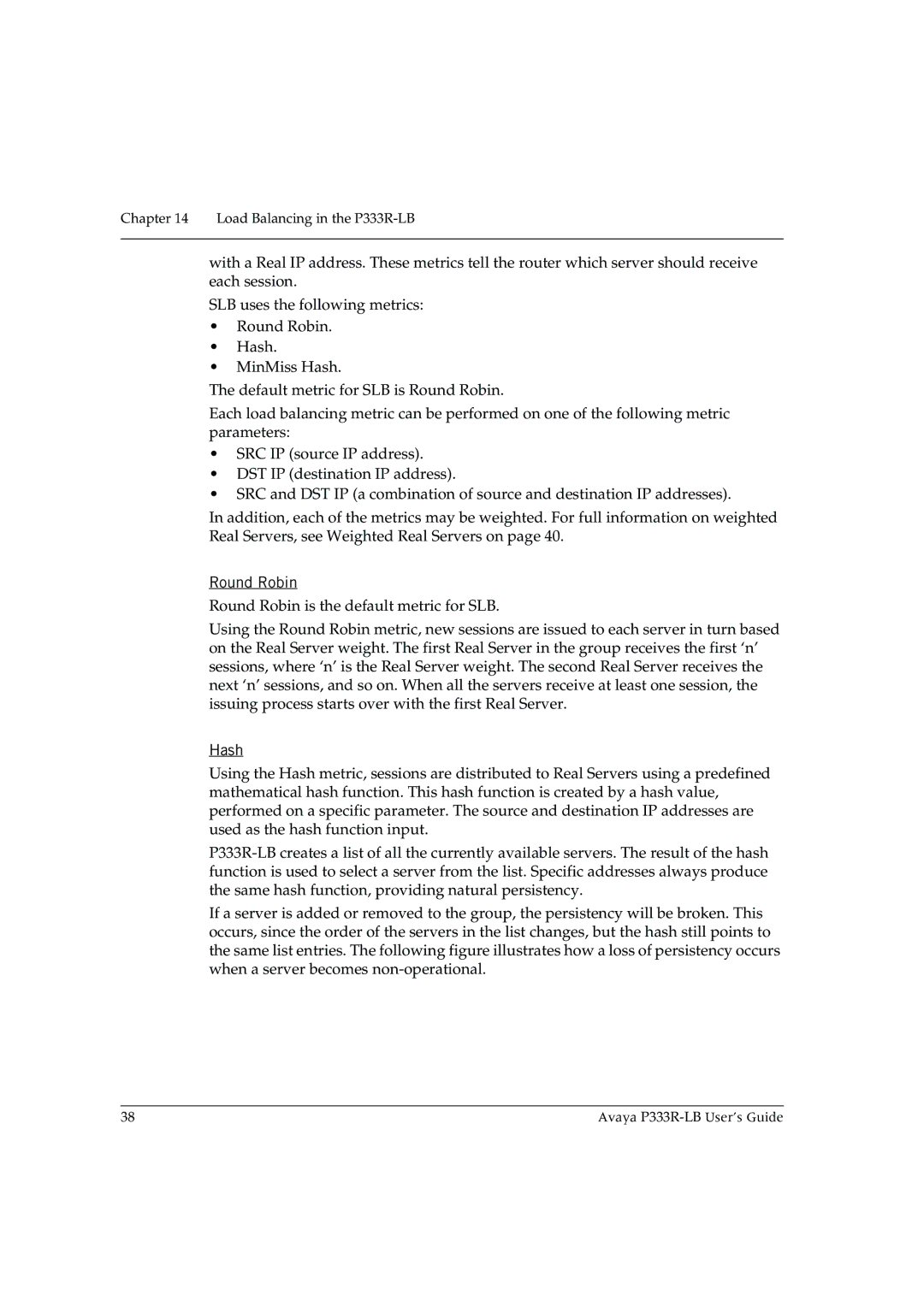 Avaya P333R-LB manual Round Robin, Hash 