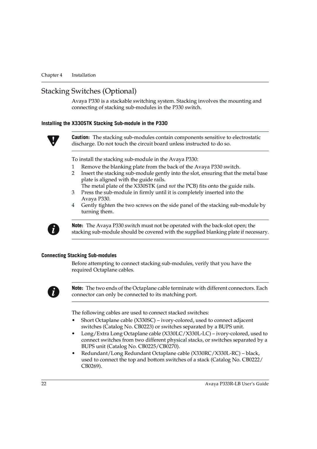 Avaya P333R-LB manual Stacking Switches Optional, Installing the X330STK Stacking Sub-module in the P330 