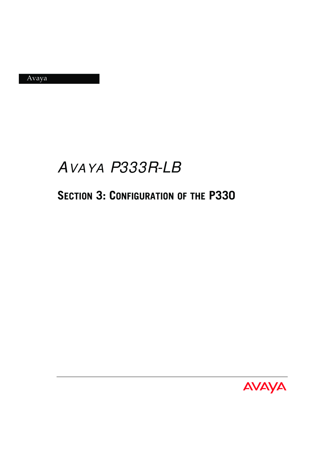 Avaya P333R-LB manual Configuration of the P330 