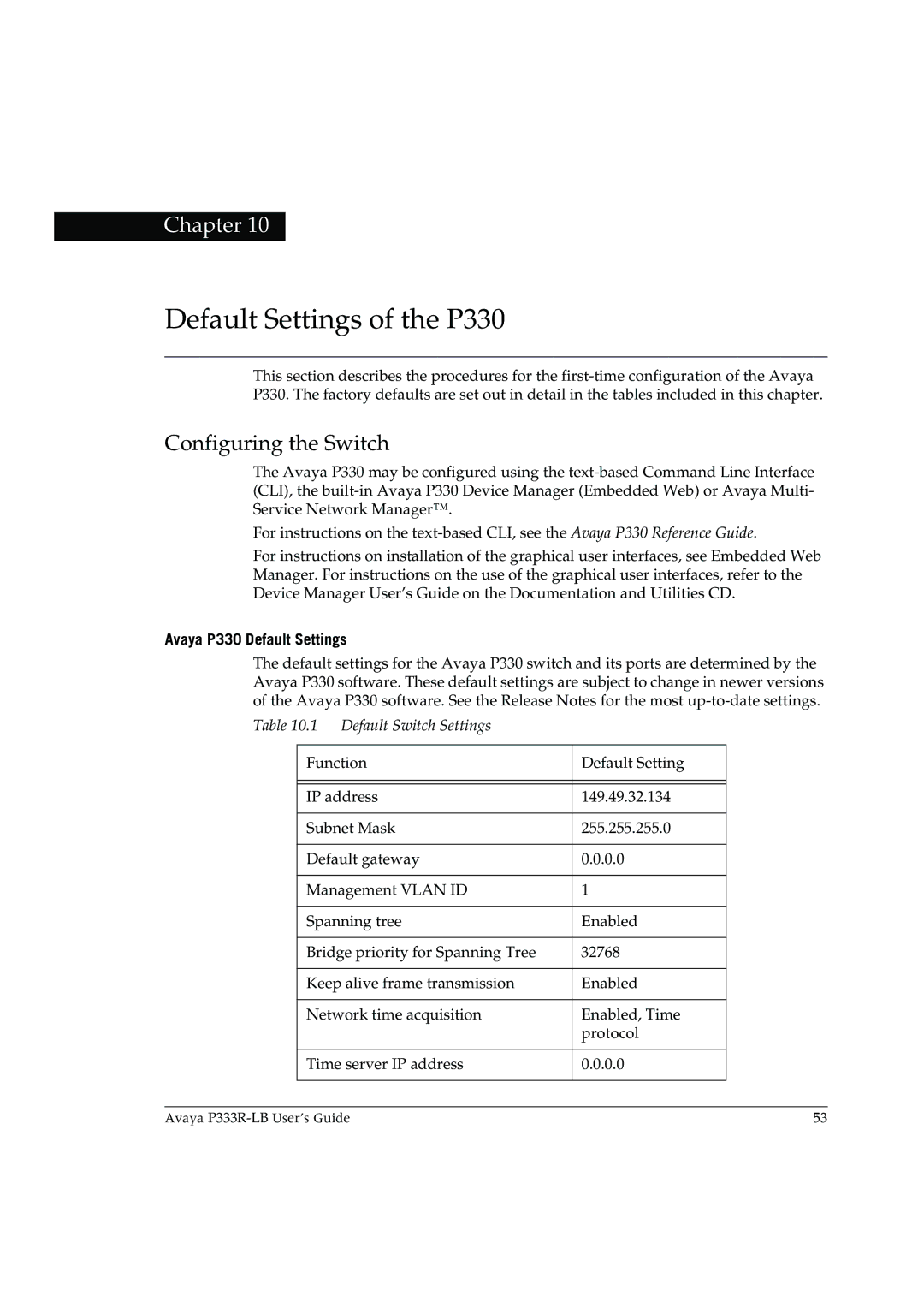 Avaya P333R-LB manual Default Settings of the P330, Configuring the Switch, Avaya P330 Default Settings 