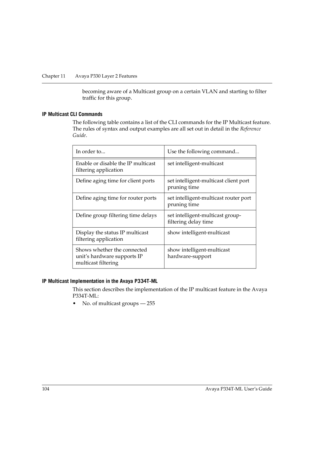 Avaya manual IP Multicast CLI Commands, IP Multicast Implementation in the Avaya P334T-ML 