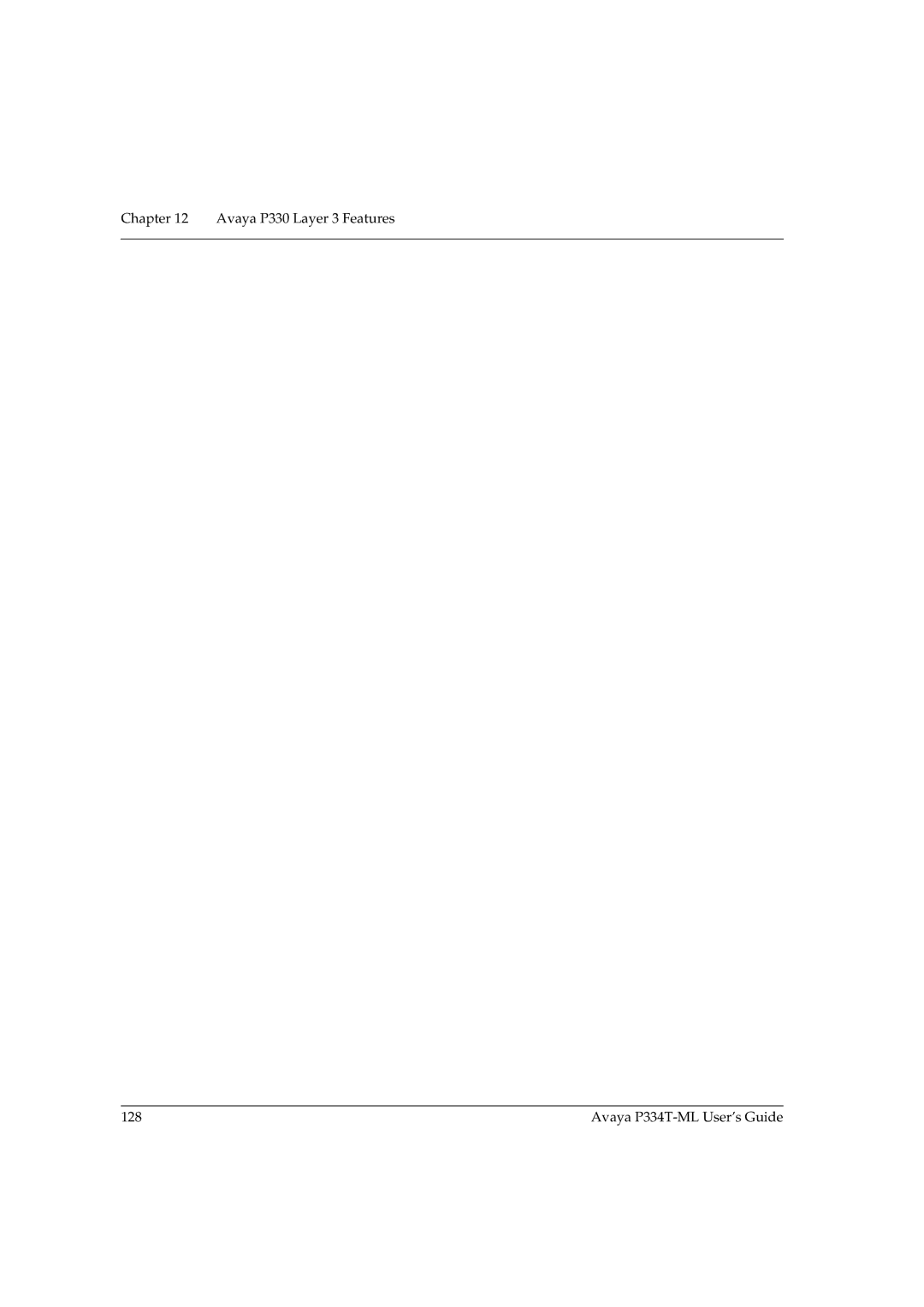 Avaya manual Avaya P330 Layer 3 Features 128 Avaya P334T-ML User’s Guide 