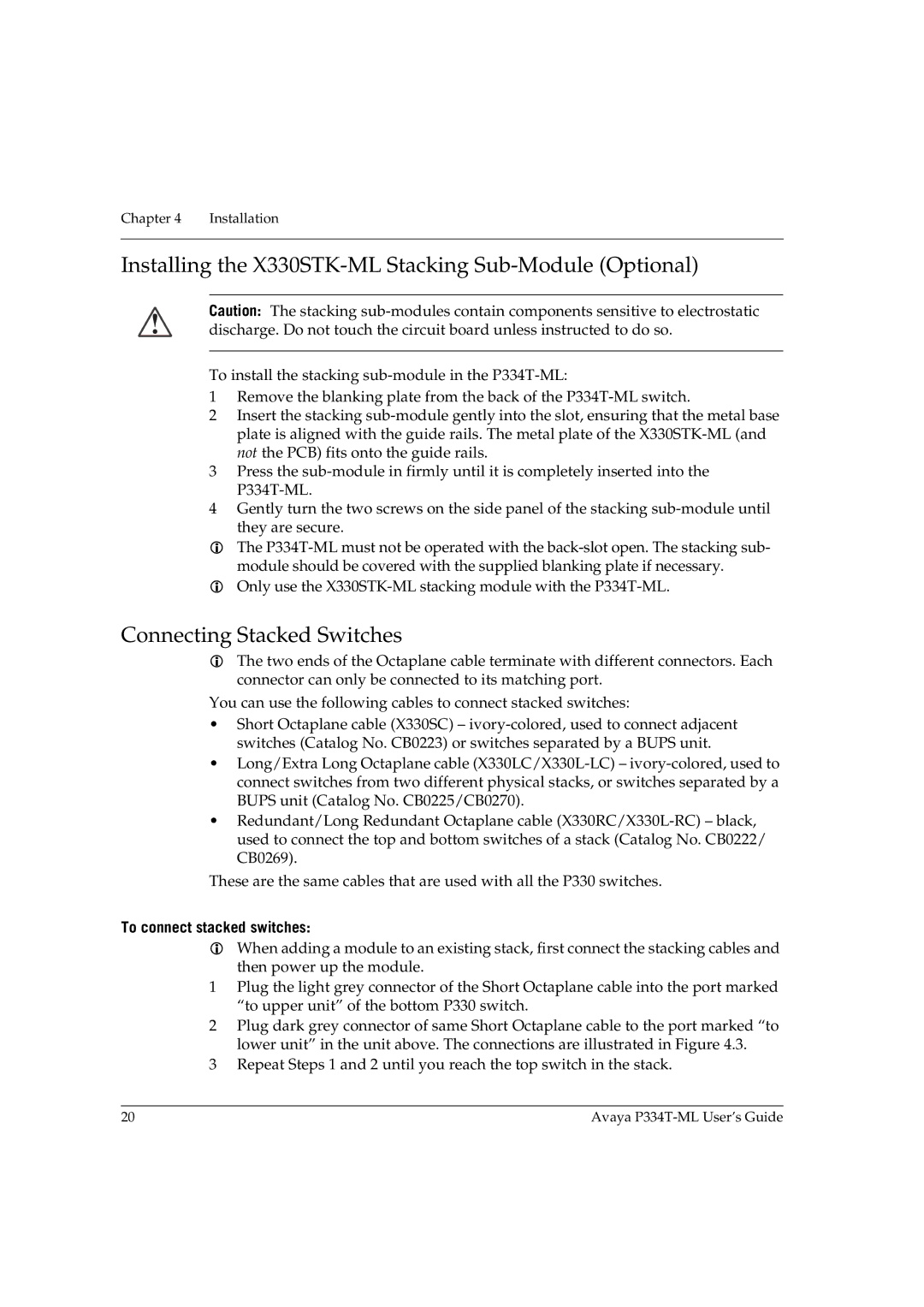 Avaya P334T-ML manual Installing the X330STK-ML Stacking Sub-Module Optional, Connecting Stacked Switches 