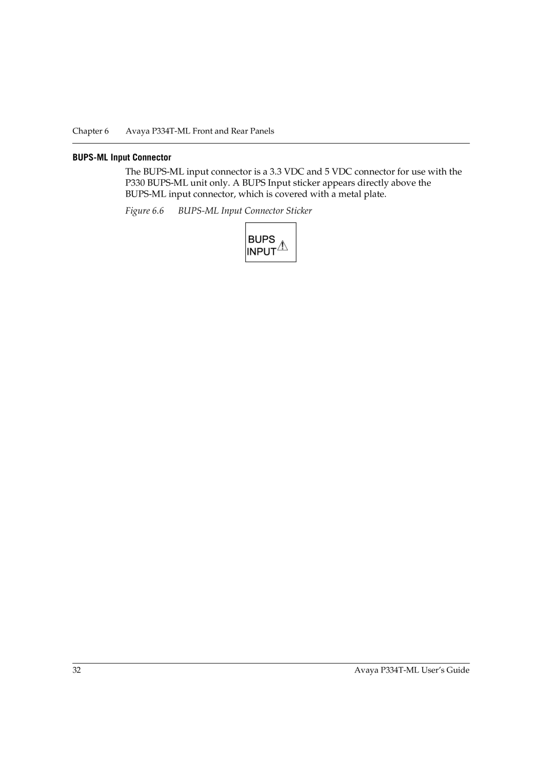 Avaya P334T-ML manual BUPS-ML Input Connector Sticker 